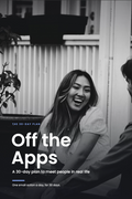 Off the Apps: A 30-Day Plan to Meet People in Real Life (PDF)